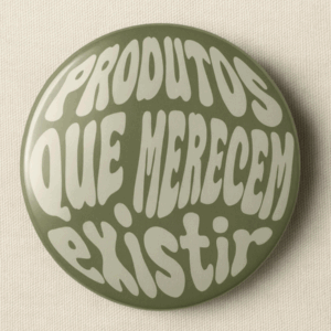 Botton – Produtos Que Merecem Existir